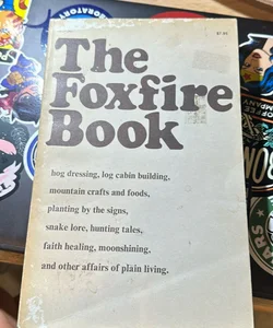 The Foxfire Book