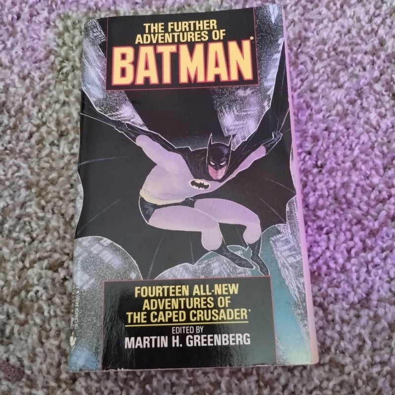 The Further Adventures of Batman