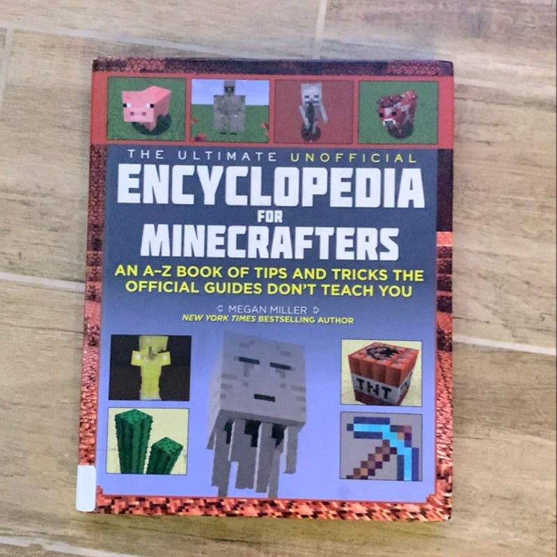 The Ultimate Unofficial Encyclopedia for Minecrafters