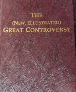The New, Illustrated Great Controversy