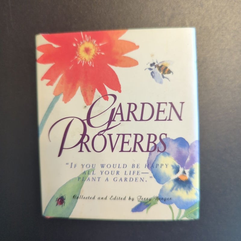 Garden Proverbs