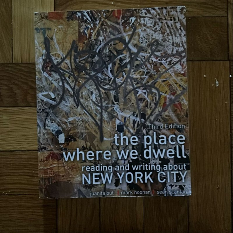 The Place Where We Dwell: Reading and Writing about New York City