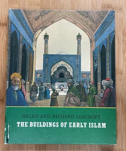 The Buildings of Early Islam