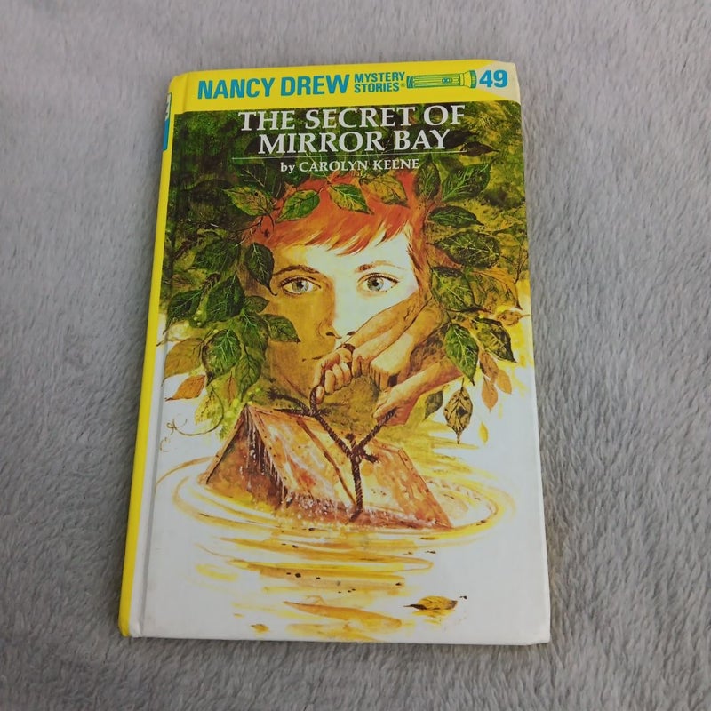 Nancy Drew 49: the Secret of Mirror Bay