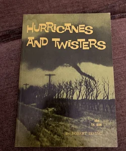 Hurricanes And Twisters