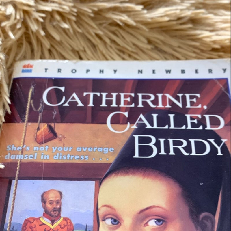 Catherine, Called Birdy