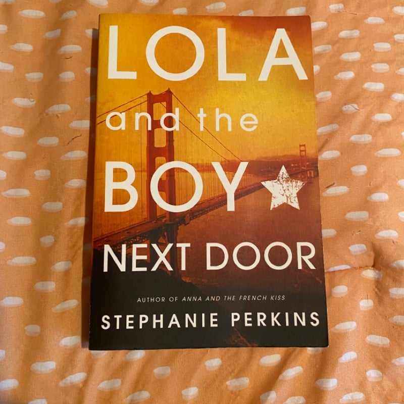 Lola and the Boy Next Door (SIGNED)