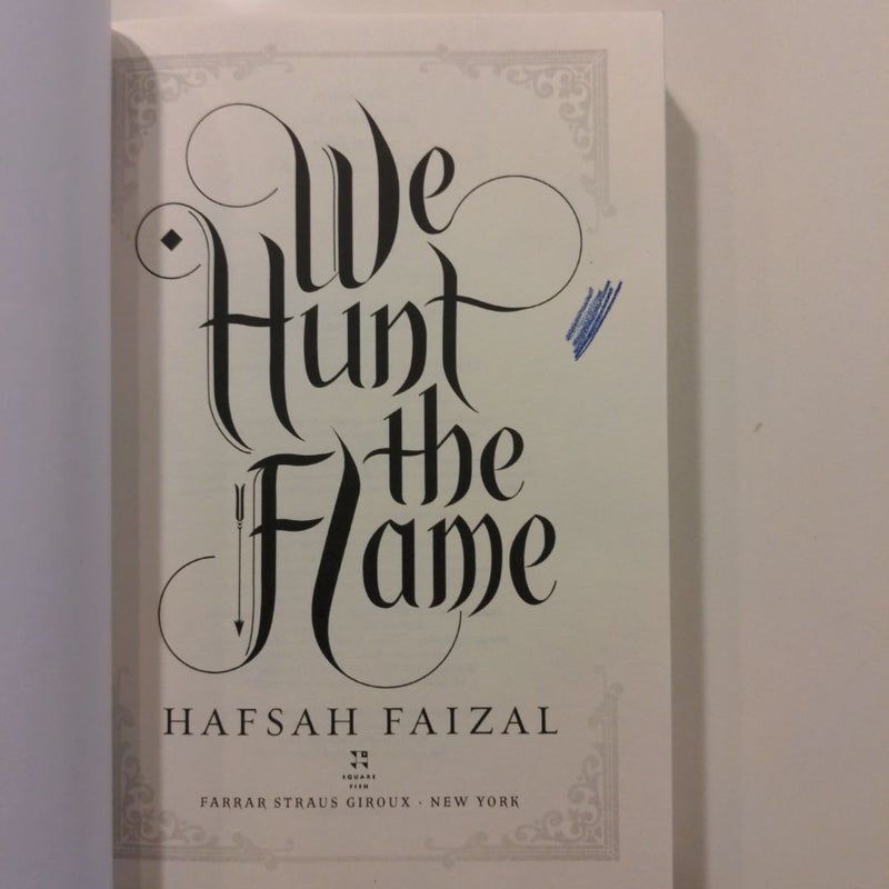 We Hunt the Flame *FIRST EDITION*