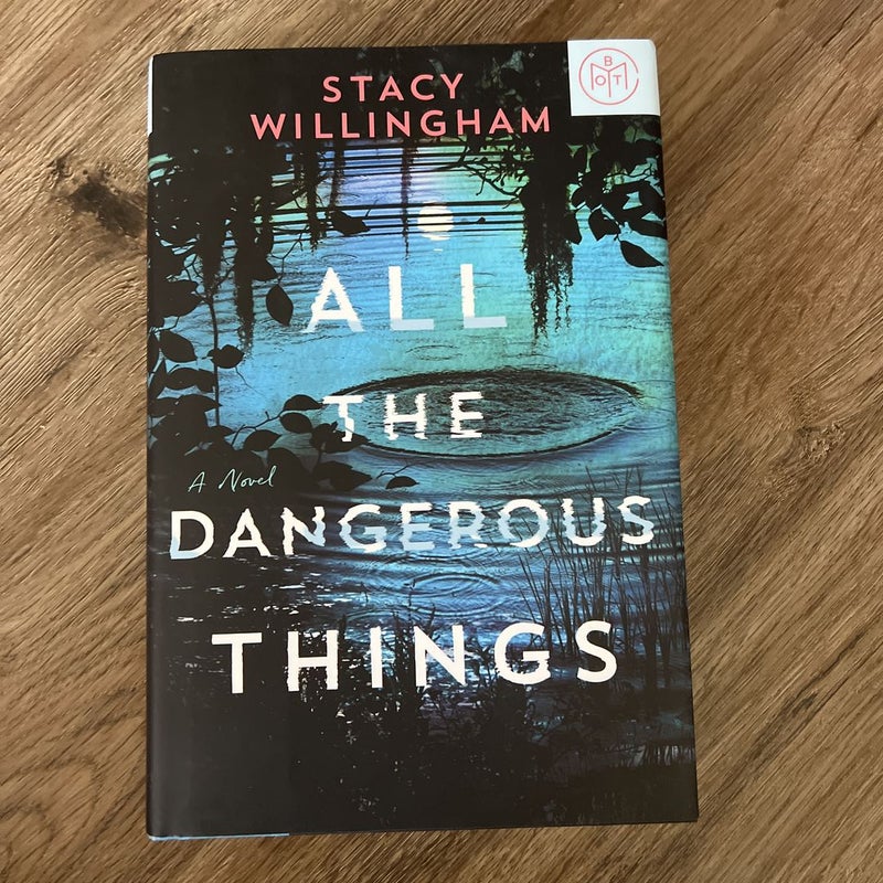 All the Dangerous Things