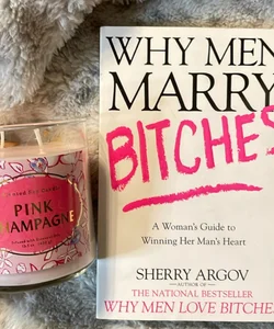 Why Men Marry Bitches