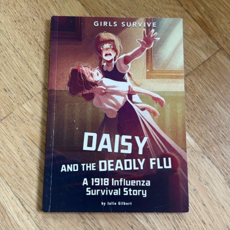 Daisy and the Deadly Flu