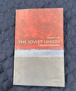 The Soviet Union: a Very Short Introduction