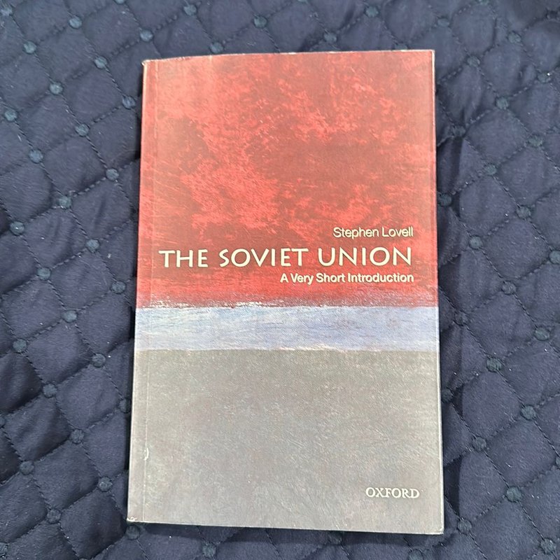The Soviet Union: a Very Short Introduction by Stephen Lovell
