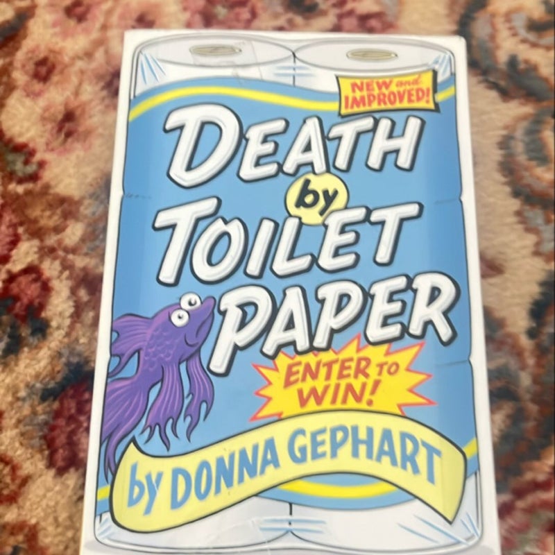 Death by Toilet Paper