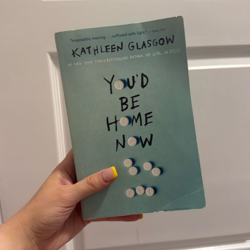 You'd Be Home Now