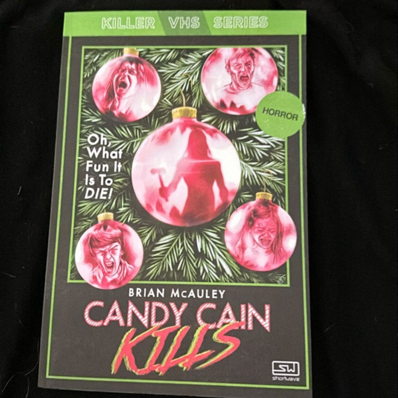 Candy Cain Kills