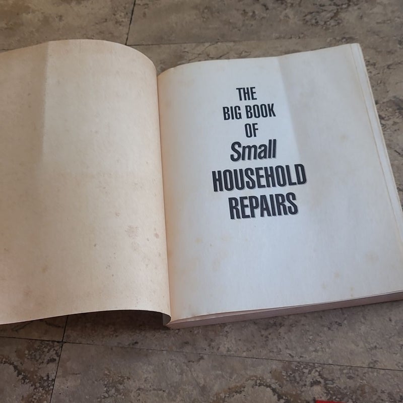 The Big Book of small HouseHold Repairs