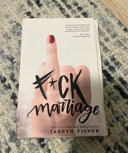 F*ck Marriage