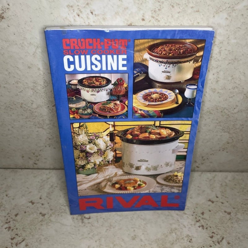 Rival Crock-Pot Slow Cooker Cuisine Recipe Cook Book – PB – 1995