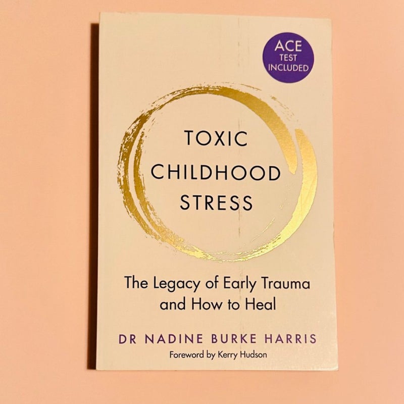 Toxic Childhood Stress