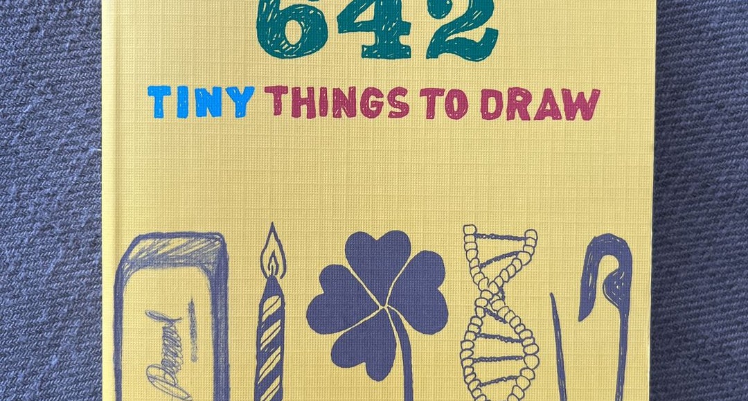 642 Tiny Things to Draw [Book]