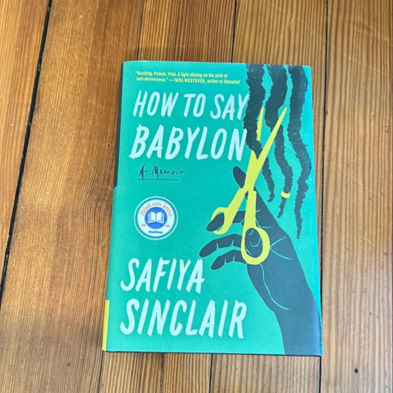 How to Say Babylon (First Edition)