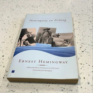 Hemingway on Fishing