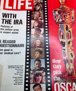 Life Magazine / April 7 1972 / How They Pick The Oscars / With The IRA Pictures