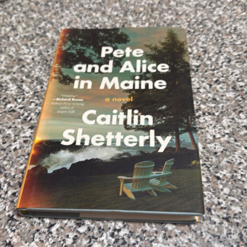 Pete and Alice in Maine