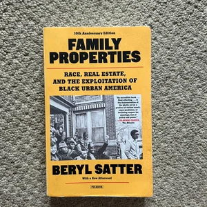 Family Properties (10th Anniversary Edition)