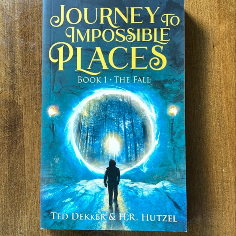 Journey to Impossible Places (Book 1)