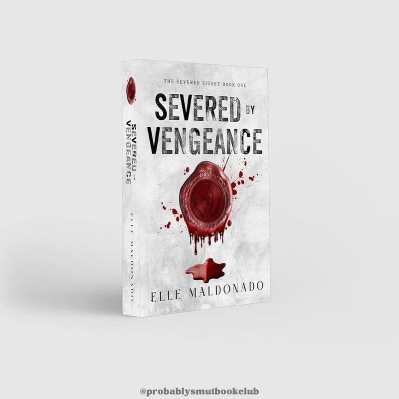 Probably Smut Severed by Vengeance special edition