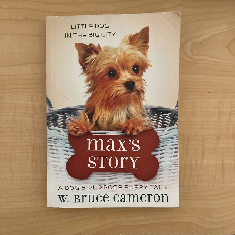 A Dog’s Purpose Puppy Tale: Max’s Story
