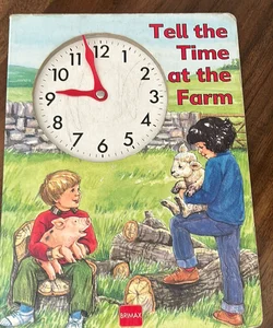 Tell the Time at the Farm