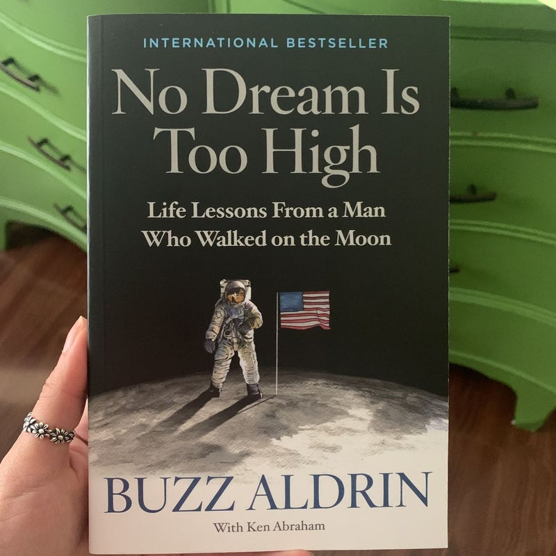 No Dream Is Too High