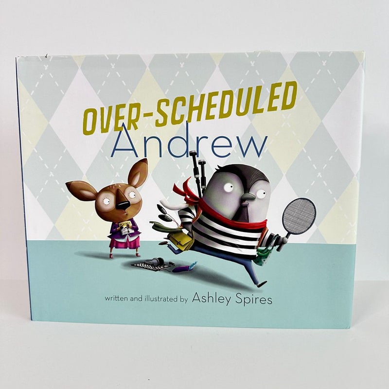 Over-Scheduled Andrew