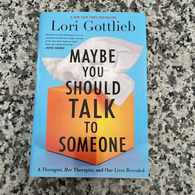 Maybe You Should Talk to Someone