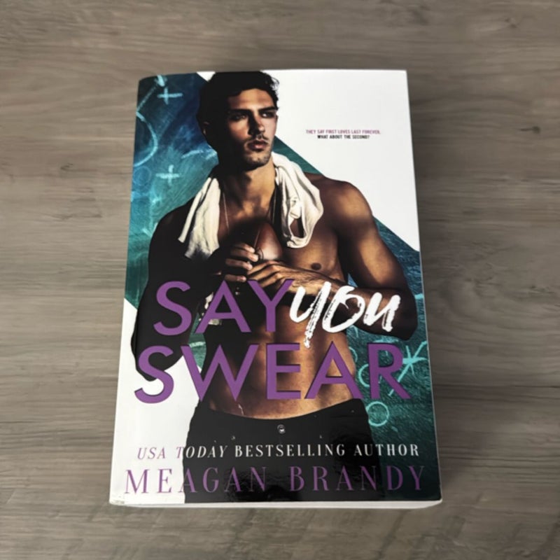 Say You Swear