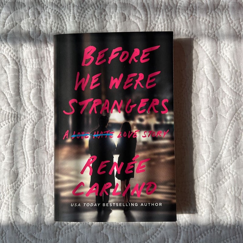 Before We Were Strangers