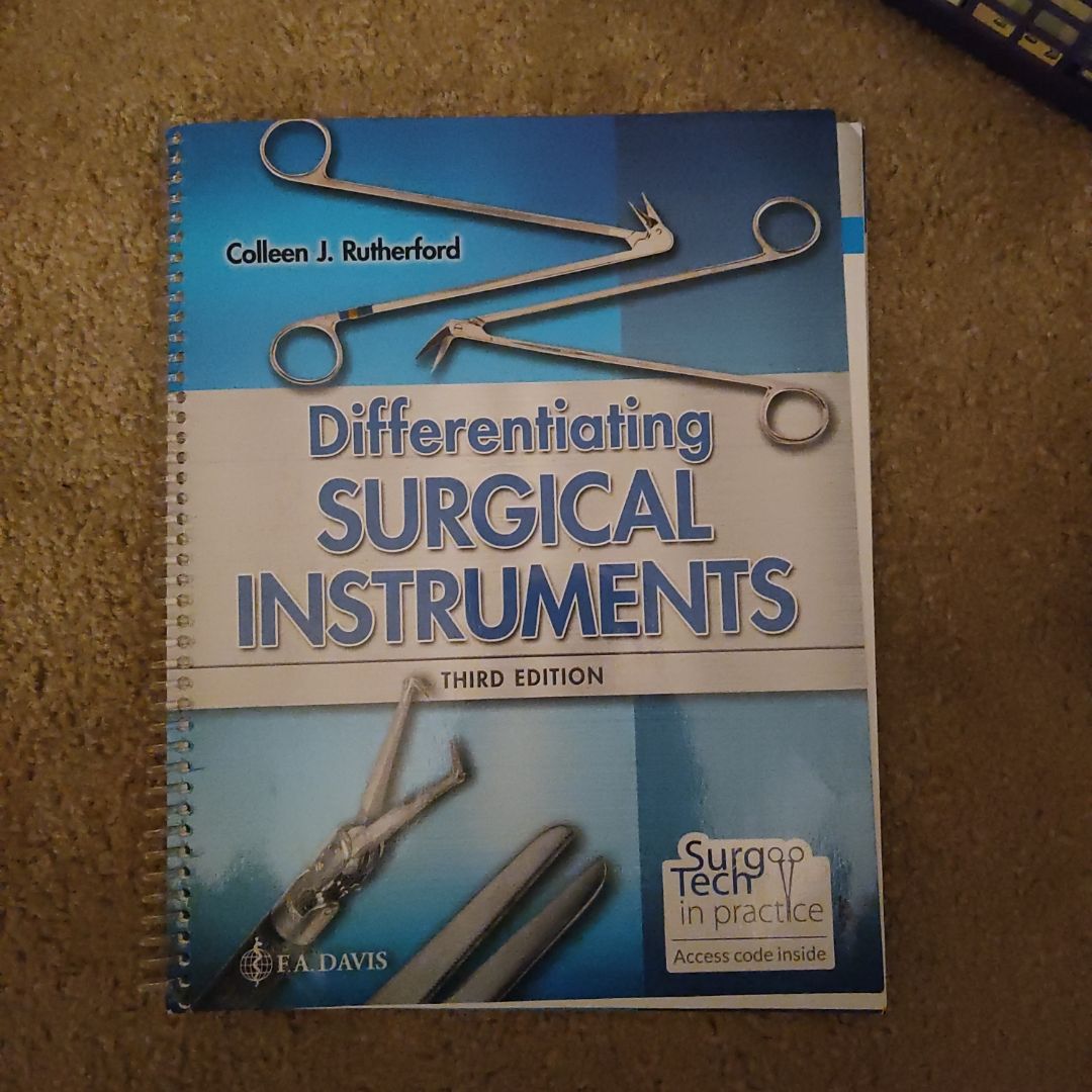 Differentiating Surgical Instruments by Colleen J. Rutherford