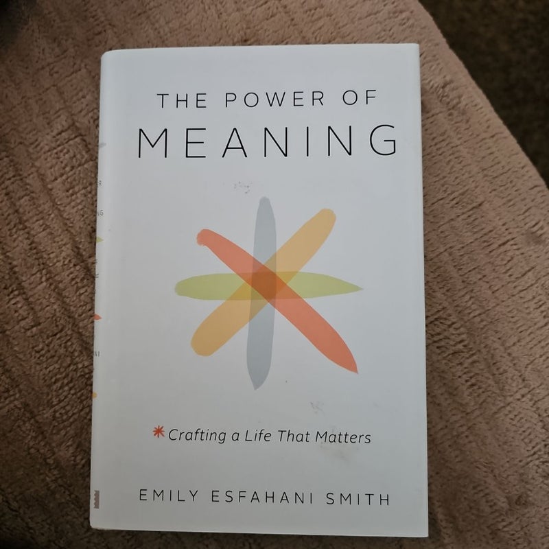 The Power Of Meaning