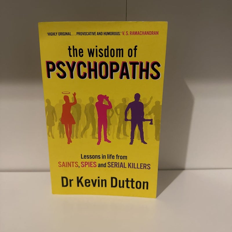 The Wisdom of Psychopaths