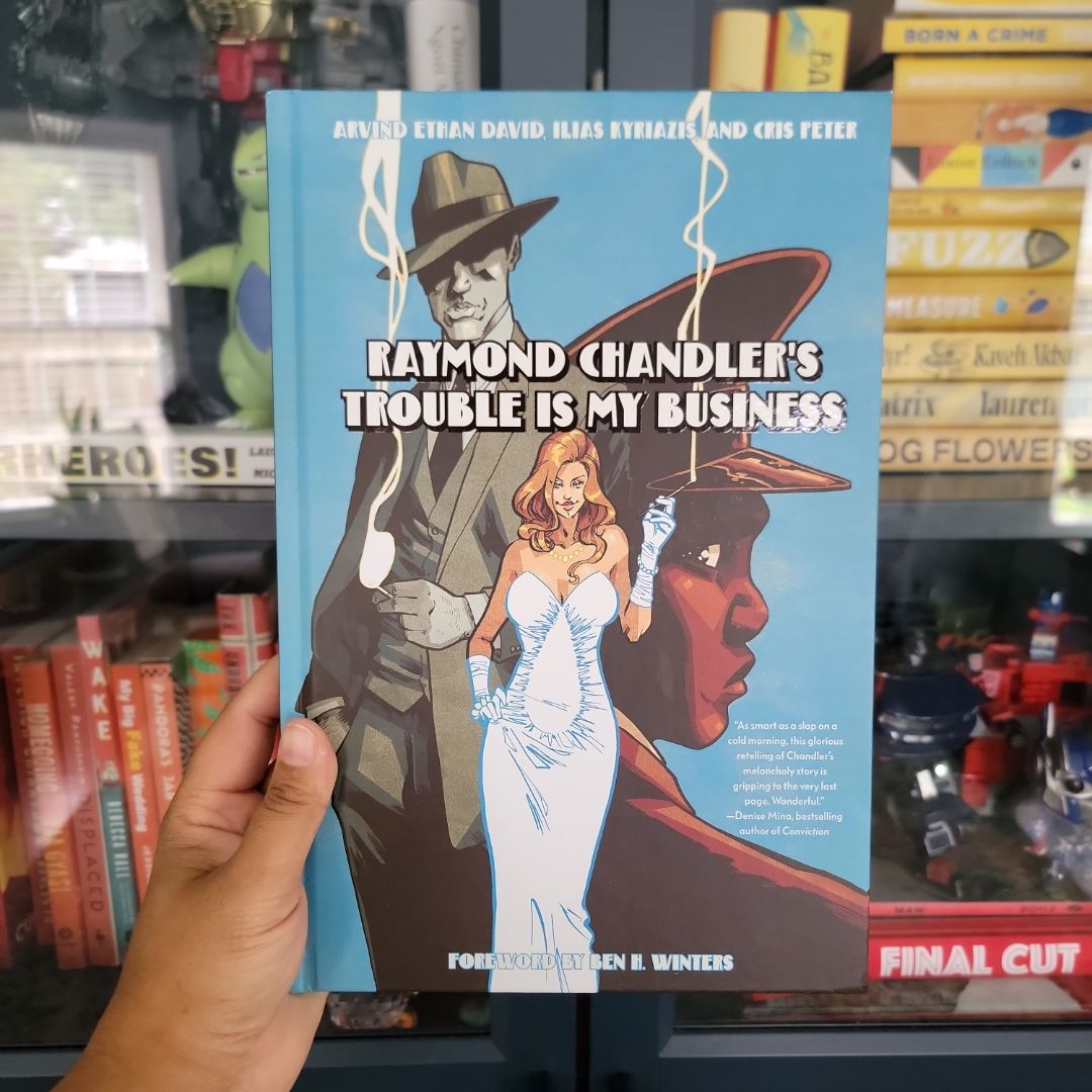 Raymond Chandler's Trouble Is My Business