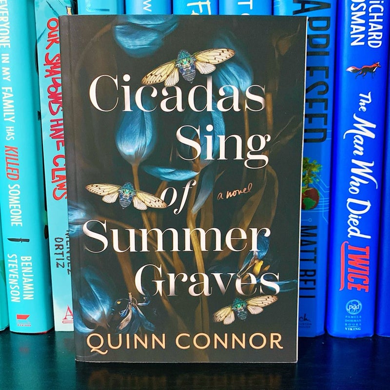 Cicadas Sing of Summer Graves