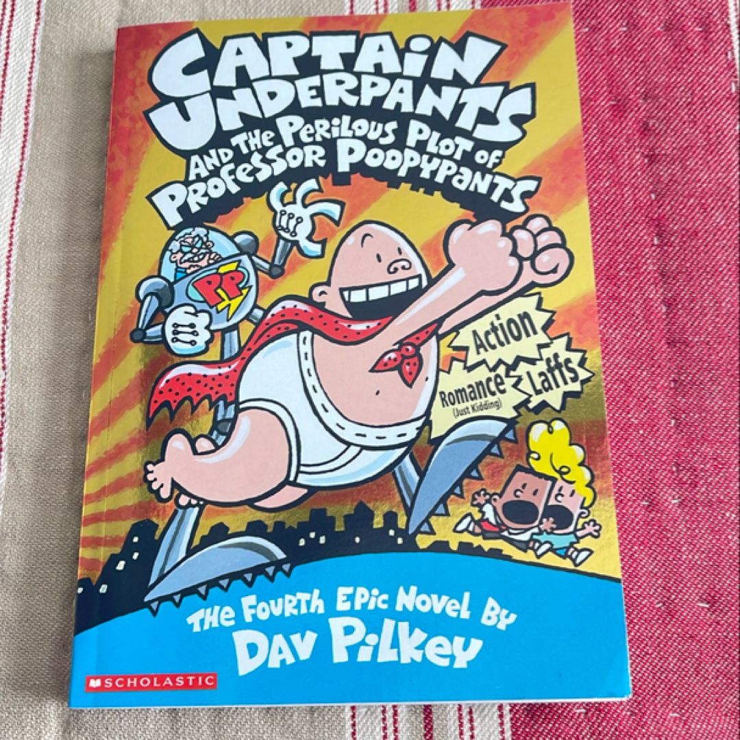 Captain Underpants and the Perilous Plot of Professor Poopypants