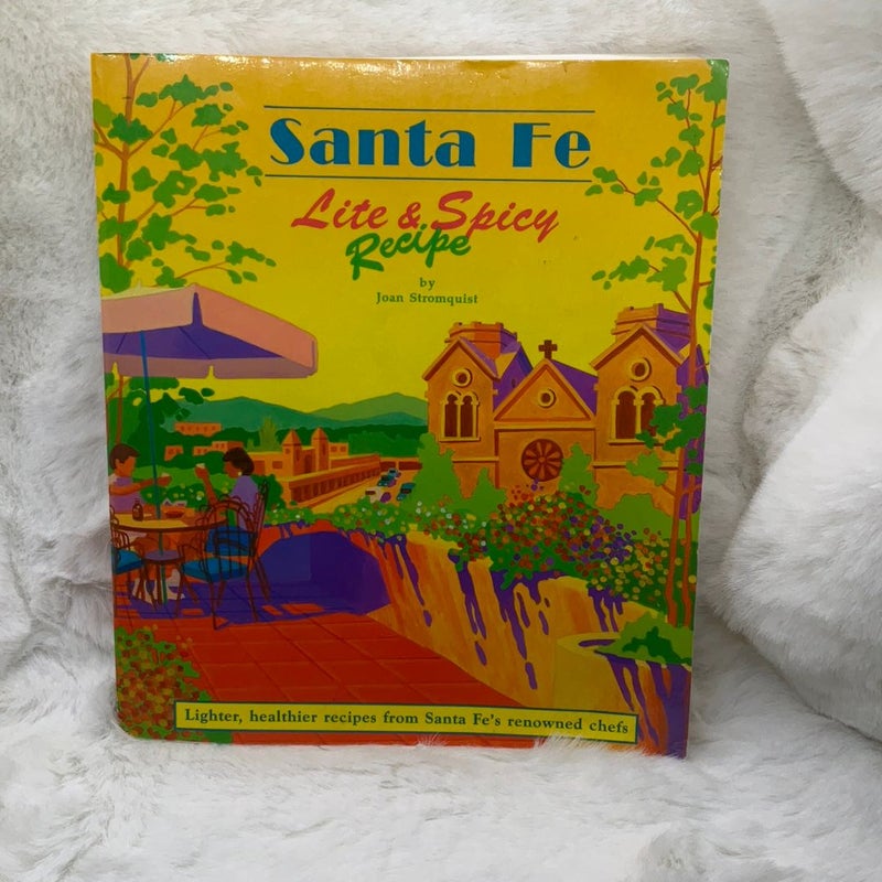 Santa Fe Lite and Spicy Recipe