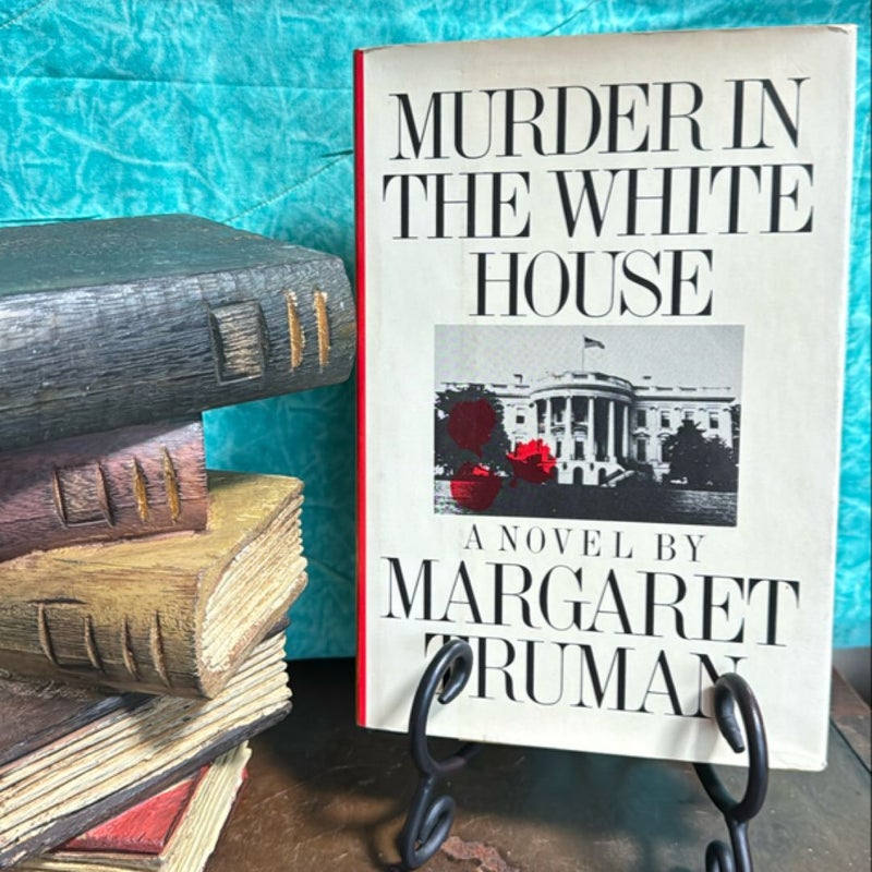 Murder in the White House