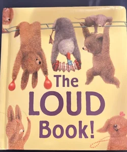 The Loud Book