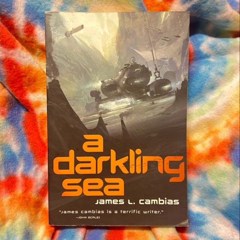 A Darkling Sea