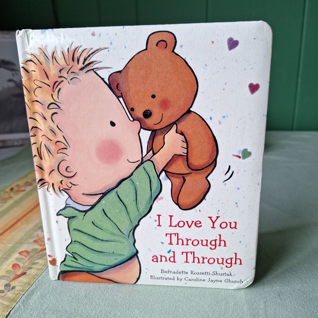 I Love You Through and Through